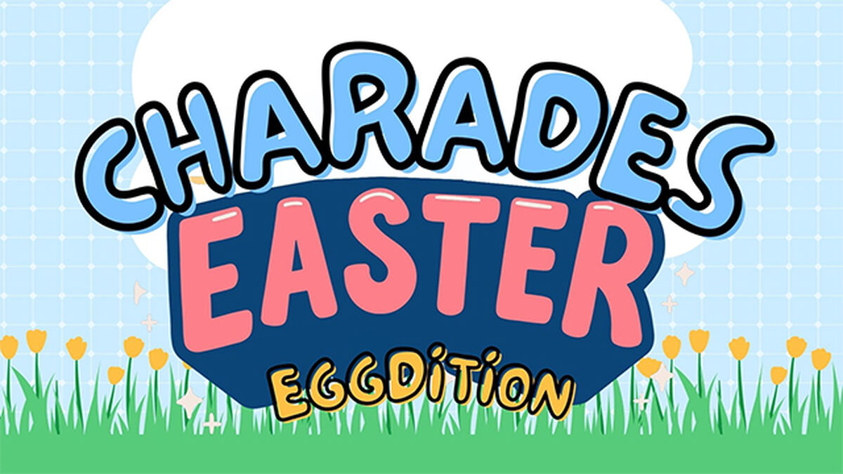 Charades: Easter Eggdition! image number null